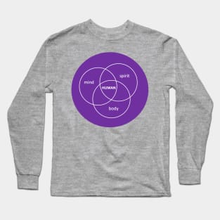 mind, body, spirit, HUMAN Long Sleeve T-Shirt